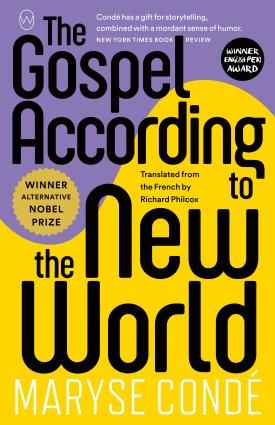 Richard Philcox, Maryse Conde: Gospel According to the New World (2023, World International Publishing)