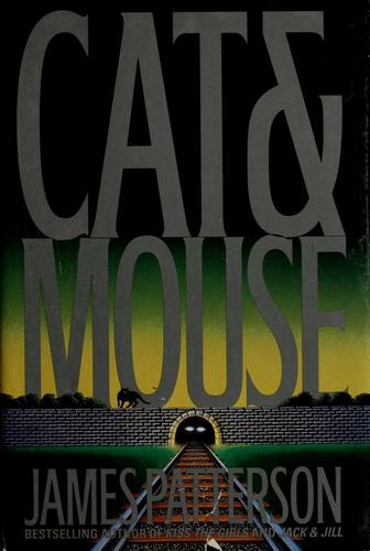 James Patterson: Cat & mouse (1997, Little, Brown)