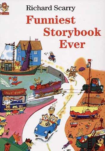 Richard Scarry: Funniest Storybook Ever (Hardcover, 2001, Picture Lions)