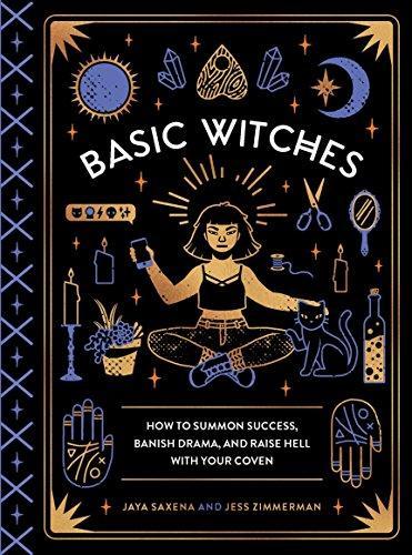 Jaya Saxena, Jess Zimmerman: Basic Witches (2017)