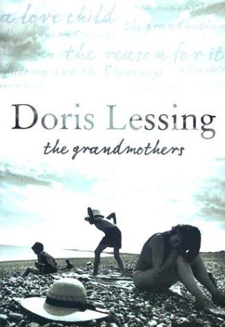 Doris Lessing: The grandmothers (Hardcover, 2003, HarperCollins Publishers)