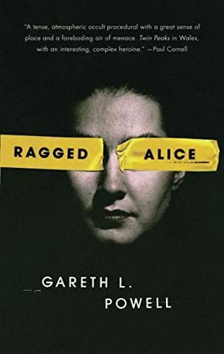 Gareth L. Powell: Ragged Alice (2019, Tor.com)