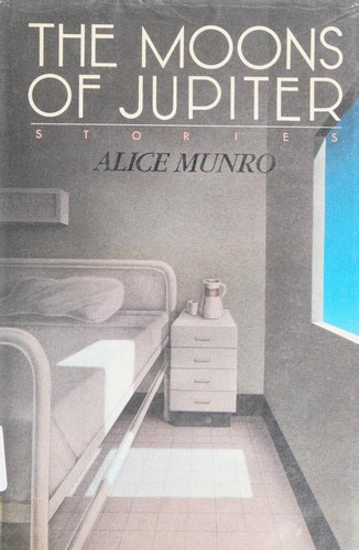 Alice Munro: The moons of Jupiter (1983, Knopf, Distributed by Random House)