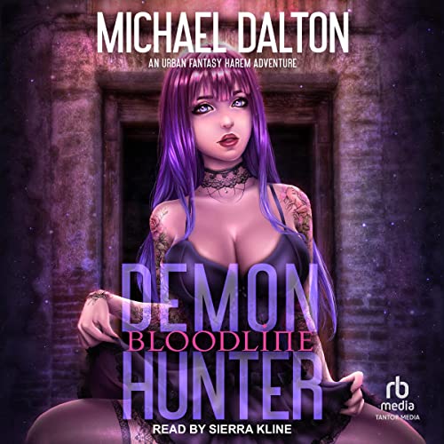 Michael Dalton, Sierra Kline: Bloodline (AudiobookFormat, 2022, Tantor Audio)