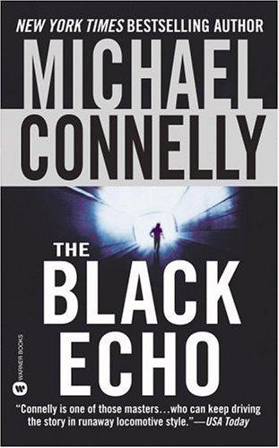 Michael Connelly: The black echo (2002, Warner Books)