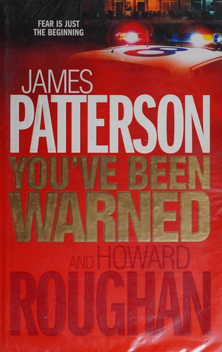 James Patterson: You've been warned (2007, Headline)