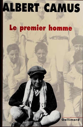 Albert Camus: Le premier homme (Paperback, 1994, Gallimard)