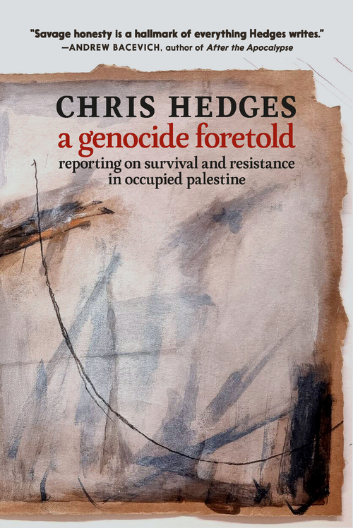 Chris Hedges: A Genocide Foretold (EBook, english language, Seven Stories Press)