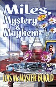 Lois McMaster Bujold: Miles, Mystery & Mayhem (2003, Baen)