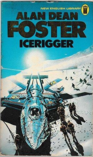 Alan Dean Foster: Icerigger (Paperback, 1974, Ballantine Books)