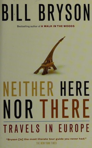 Bill Bryson: Neither Here Nor There (2001, Anchor Canada)