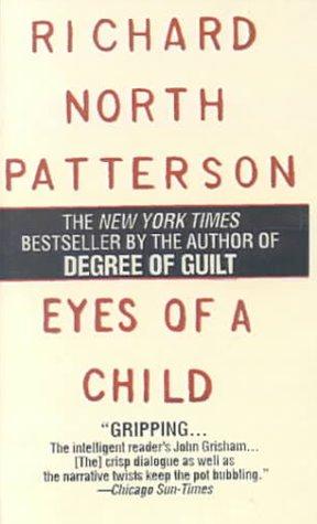 Richard North Patterson: Eyes of a Child (Hardcover, 2000, Sagebrush Education Resources)