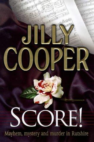 Jilly Cooper: Score! (1999, Bantam Press)