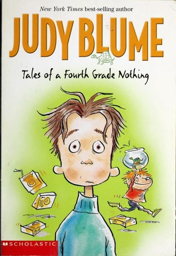 Judy Blume: Tales of a Fourth Grade Nothing (Paperback, 2003, Scholastic, Inc.)