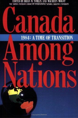 Brian W. Tomlin: Canada Among Nations 1984 (Paperback, 1985, Lorimer)
