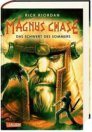 Rick Riordan: Magnus Chase – Das Schwert des Sommers (German language, 2016, Carlsen Verlag)