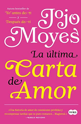 Jojo Moyes: La última carta de amor / The Last Letter from Your Lover (Paperback, 2019, Suma)