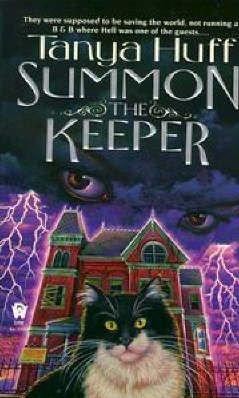 Tanya Huff: Summon the Keeper (1998)