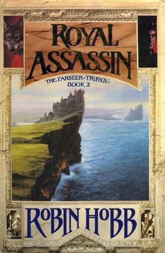 Robin Hobb: Royal Assassin (The Farseer Trilogy) (Hardcover, 1996, Voyager)