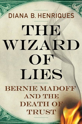 Diana B. Henriques: The Wizard of Lies (Hardcover, 2011, Times Books/Henry Holt and Company)