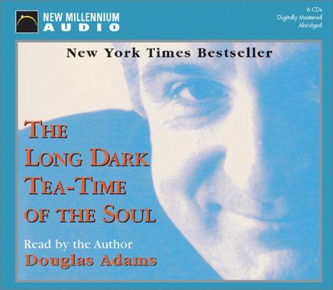 Douglas Adams: The Long Dark Tea-Time of the Soul (AudiobookFormat, 2001, New Millennium Audio)