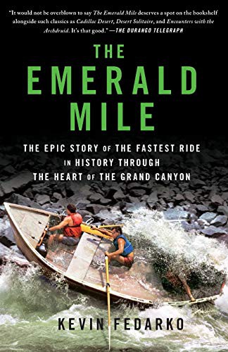 Kevin Fedarko: The Emerald Mile (Paperback, Scribner)