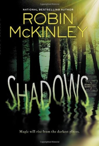 Robin McKinley: Shadows (Hardcover, Brand: Nancy Paulsen Books, Nancy Paulsen Books)