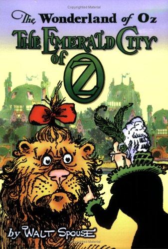 L. Frank Baum: The Emerald City of Oz - The Wonderland of Oz, Vol. 3 (Paperback, 2006, Hungry Tiger Press)