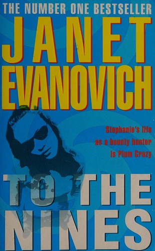Janet Evanovich: To the nines (2005, Review)