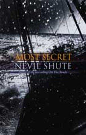 Nevil Shute: Most Secret (Paperback, 2000, House of Stratus)