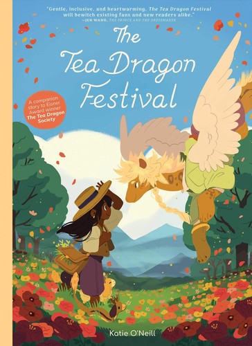 Kay O’Neill: The Tea Dragon Festival (2019, Oni Press)