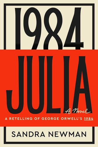 Sandra Newman: Julia: A Novel (2023, Granta Books)