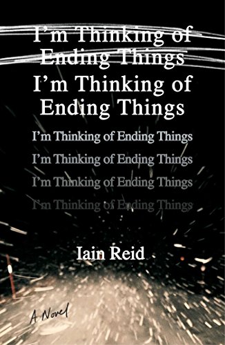 Iain Reid, Iain Reid: I'm Thinking of Ending Things (Hardcover, 2016, Scout Press)