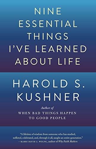 Harold S. Kushner: Nine Essential Things I've Learned About Life (Paperback, 2016, Anchor)