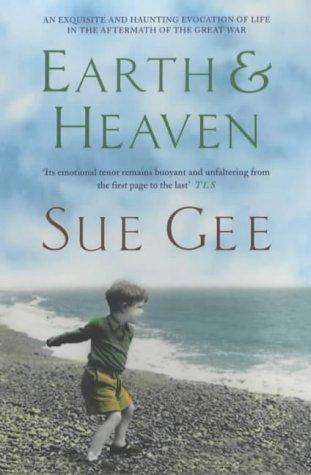 Sue Gee: Earth and Heaven (Paperback, 2001, Headline Review)