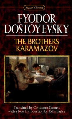 Fyodor Dostoevsky: The Brothers Karamazov (Paperback, 1999, Signet Classic)