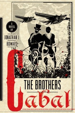 Jonathan L. Howard: The Brothers Cabal (EBook, 2014, Thomas Dunne Books)