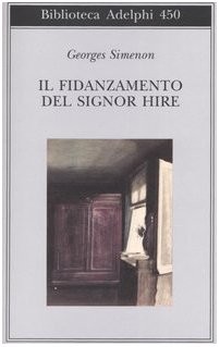 Georges Simenon: Il fidanzamento del Signor Hire (Paperback, Italian language, 2003, Adelphi)