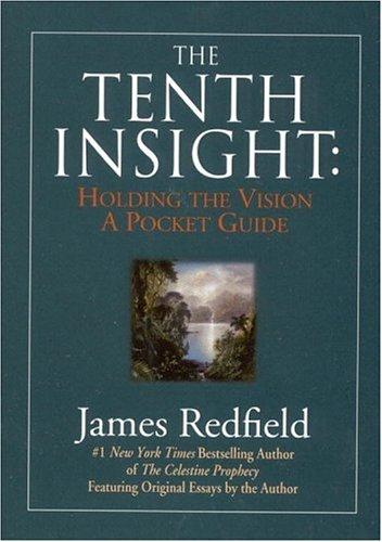 James Redfield: The tenth insight (1997, Warner Books)