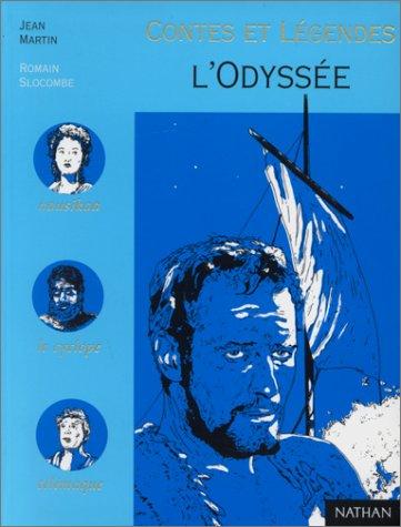 Όμηρος, Jean Martin, Romain Slocombe: L'Odyssée (Paperback, French language, 1999, Nathan Jeunesse)