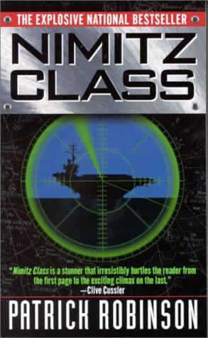 Patrick Robinson: Nimitz Class (Paperback, 1998, HarperCollins Publishers)