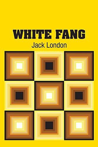 Jack London: White Fang (Paperback, 2018, Simon & Brown)