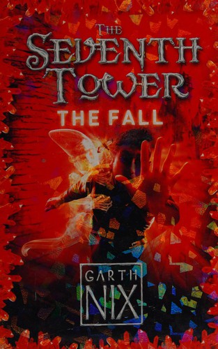 Garth Nix: The fall (2008, HarperCollins Children's Books)