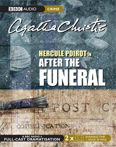 Agatha Christie: After the Funeral (BBC Audio Crime) (AudiobookFormat, 2005, BBC Audiobooks)