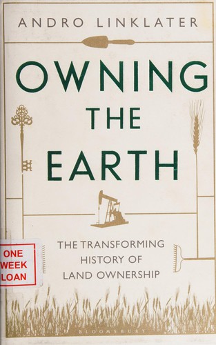 Andro Linklater: Owning the earth (2013)