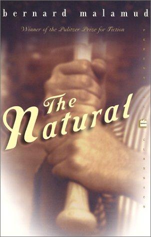 Bernard Malamud: The Natural (Perennial Classics) (Paperback, 2000, Perennial (HarperCollins))