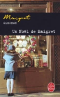 Georges Simenon: Un Noël De Maigret (French language, 2007, Livre de Poche)