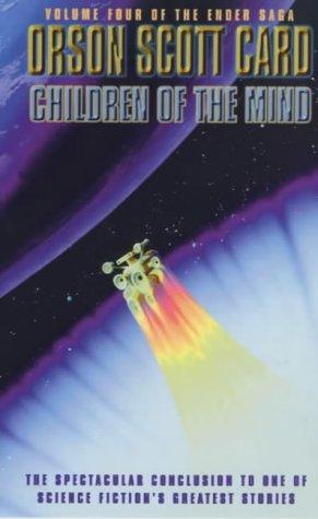 Orson Scott Card: Children of the Mind (Paperback, 1999, Orbit)