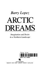 Barry Lopez: ARCTIC DREAMS (Paperback, 1987, Bantam)