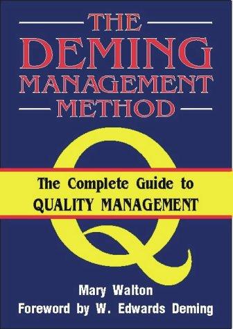 Mary Walton: The Deming Management Method (Paperback, 1992, Mercury Business Books)